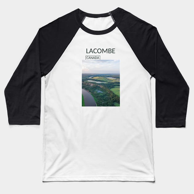 Lacombe Alberta City Canada Gift for Canadian Canada Day Present Souvenir T-shirt Hoodie Apparel Mug Notebook Tote Pillow Sticker Magnet Baseball T-Shirt by Mr. Travel Joy